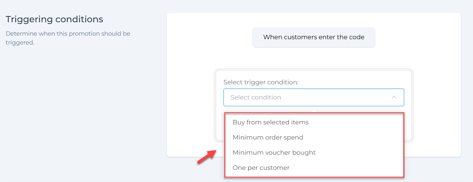 Triggering condition options